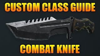 Famous Custom Class Guide - Combat Knife (Call of Duty Ghosts) Net Worth