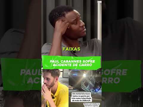 PAUL CABANNES SOFRE ACIDENTE DE CARRO!!!!!
