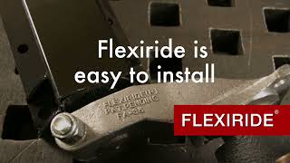 flexiride® is easy to install