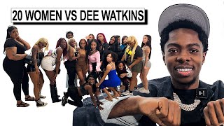 20 WOMEN VS 1 RAPPER: DEE WATKINS