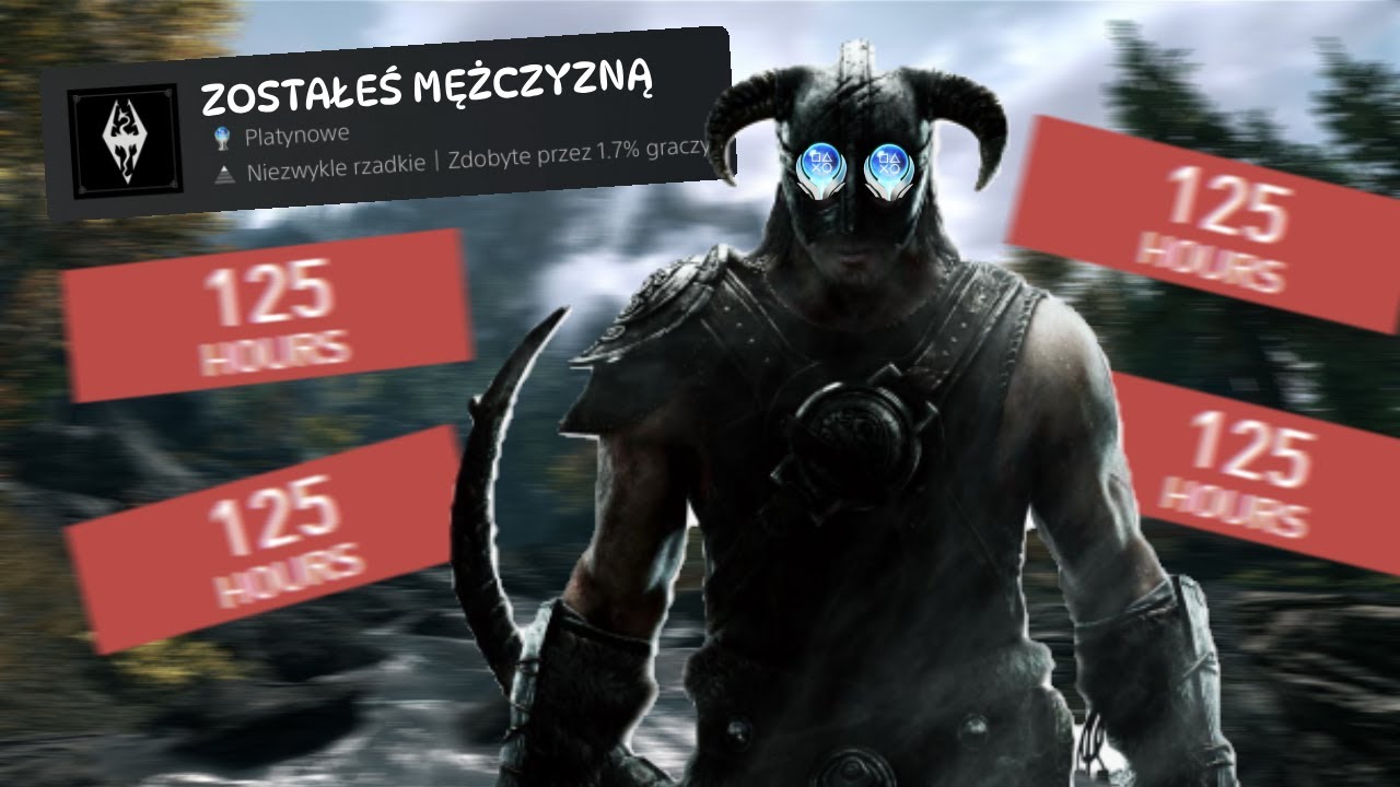 Platynowe trofeum w Skyrim zmieniło mnie z chłopca w MĘŻCZYZNĘ!