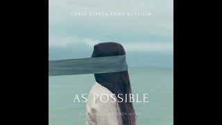 Chris Zippel aka Genuine - As Possible ft Sandra Baschin 2020 (Extended Mix)