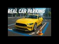 car parking 3d  - park and drive: Real Driving &amp; Parking Simulator, Ultimate Car Games