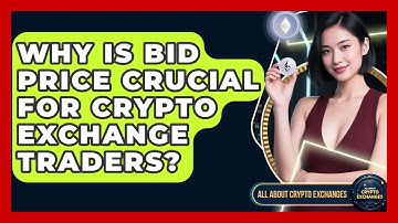 Why Is Bid Price Crucial For Crypto Exchange Traders? - All About Crypto Exchanges