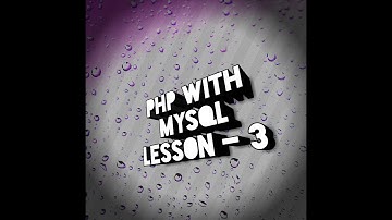 PHP with MySql   Lesson 3 PHP Variables