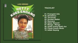 Hetty Koes Endang - Album Lagu Minang Pulanglah Uda | Audio HQ