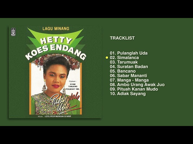 Hetty Koes Endang - Album Lagu Minang Pulanglah Uda | Audio HQ class=