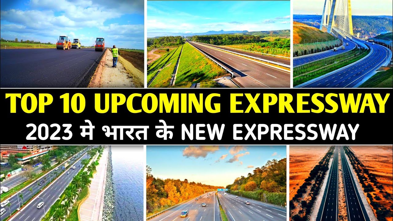 2023 में भारत के नए एक्सप्रेसवे | Top 10 Upcoming Expressway In India ...