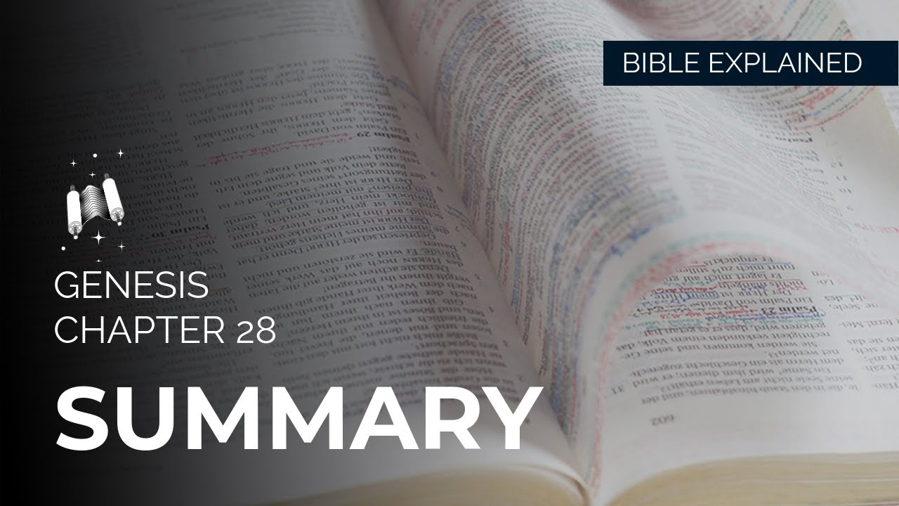 BIBLE EXPLAINED CHAPTER BY CHAPTER: Genesis 28 - YouTube