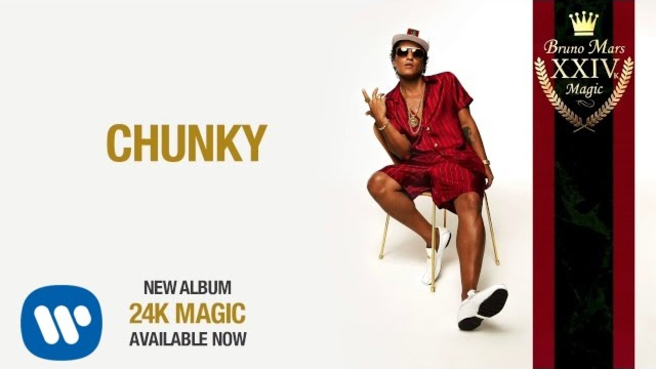 Bruno Mars   Chunky Official Audio