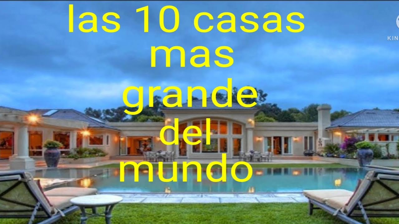 las 10 casas mas grandes del mundo - YouTube
