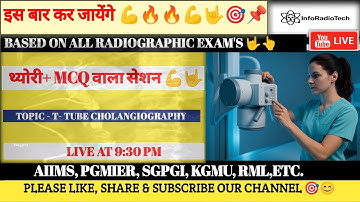 T-Tube Cholangiography Full Theory + 20 MCQs | AIIMS, PGIMER, KGMU, SGPGI, RML