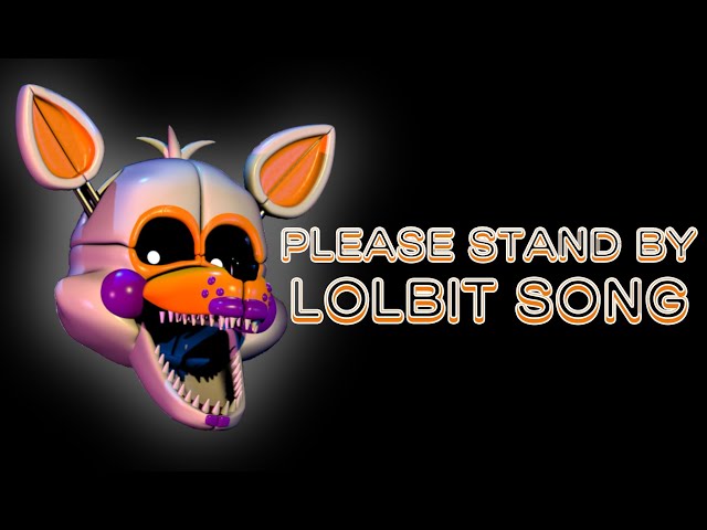 Lolbit Please Stand By GIF - Lolbit Please stand by Lolbit is a female -  Discover & Share GIFs