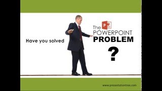 Have You Solved the PowerPoint Problem