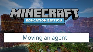 Moving an agent