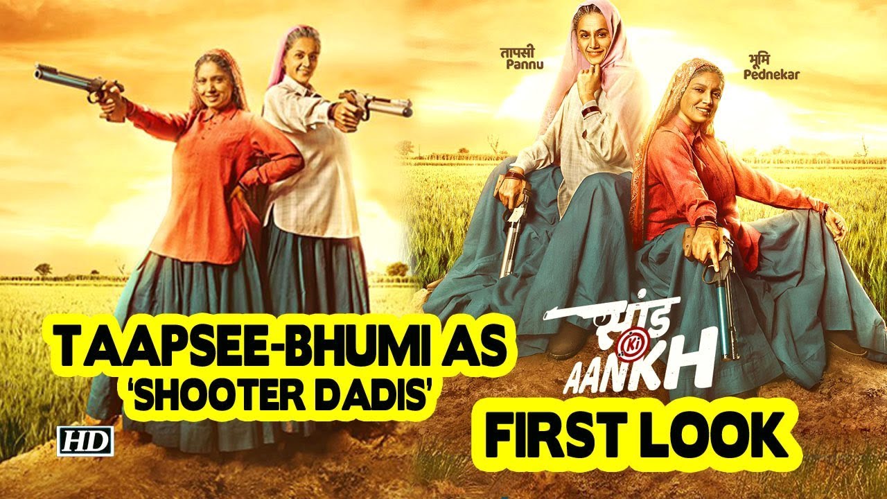 Saand Ki Aankh: Taapsee, Bhumi Pednekar as shooter Dadis!