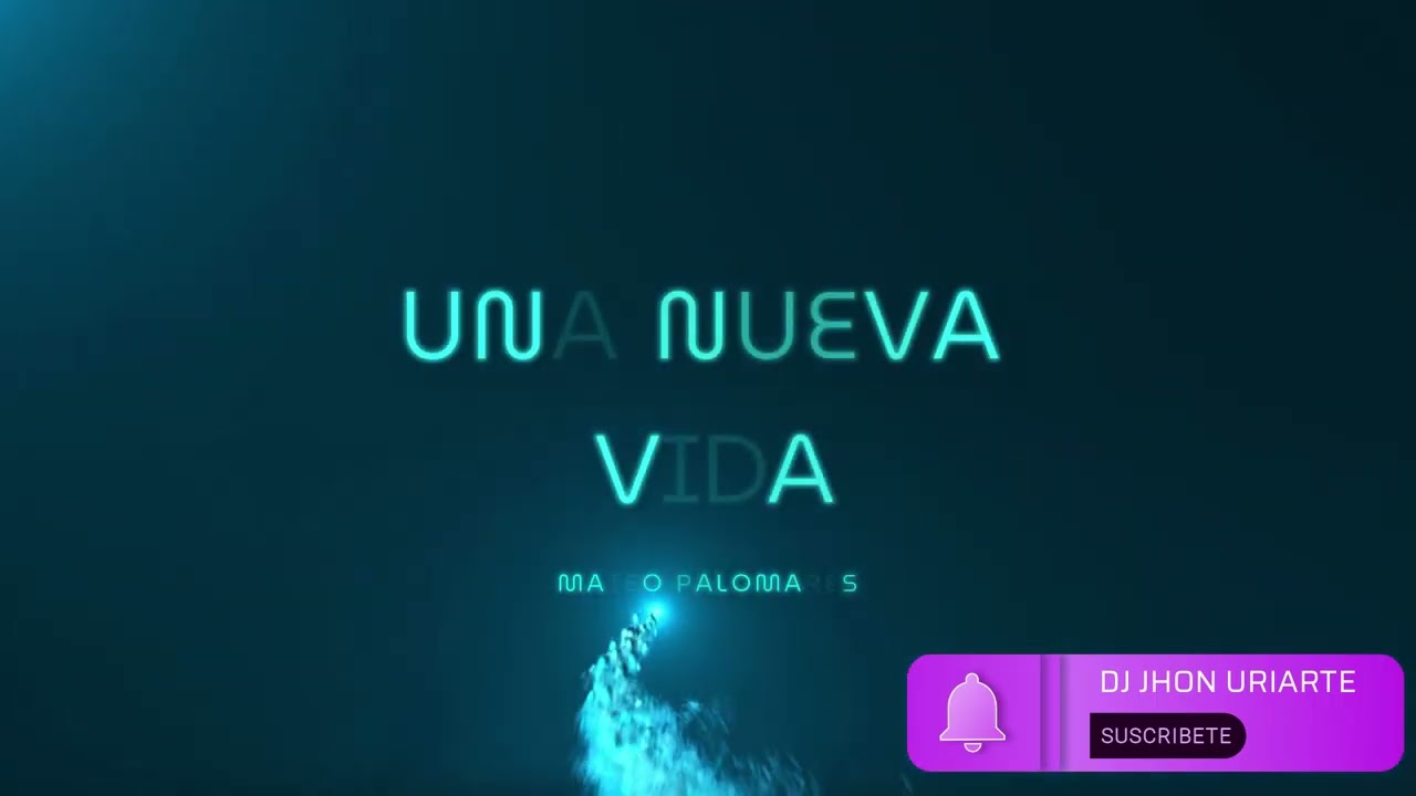 KARAOKE MATEO PALOMARES UNA NUEVA VIDA (DJ JHON URIARTE)