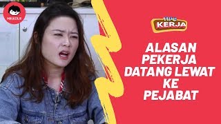 [#TIPSKERJA] Alasan pekerja datang lewat ke pejabat