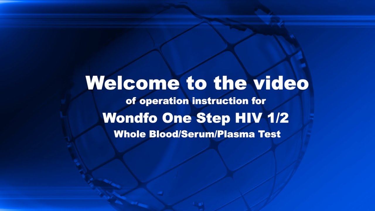 Product Operation Video Wondfo One Step HIV 1&2 Whole Blood Serum Plasma Test