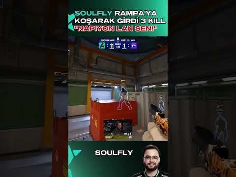 SOULFLY RAMPA'YA KOŞARAK GİRDİ 3 KİLL! "NAPIYON LAN SEN" #forzaurora #cs2 #xantares #gaming