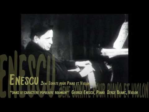 RARE! Enescu plays Piano - Sonata Nr.3 for Violin & Piano, Serge Blanc (Violin), Live 1952