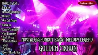 BEST NOSTALGIA FUNKOT BARAT GOLDEN CROWN 2024 | MIRACLES AXEL JOHANSSON REMIX
