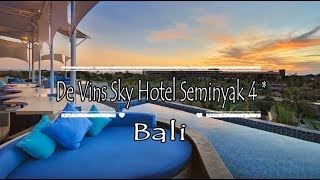 De Vins Sky Hotel Seminyak 4*, Seminyak, Bali