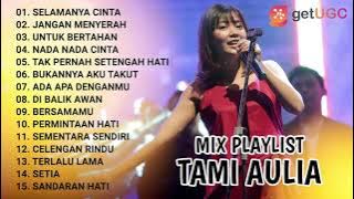 SELAMANYA CINTA - D'CINNAMONS || MIX PLAYLIST TODAY COVER TAMI AULIA FULL ALBUM