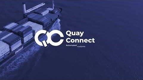 Quay Connect - Automated customs clearance solution
