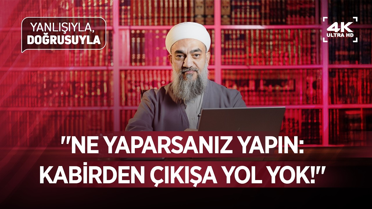 ❝Hayal Bile Etmezdik Bunu! Bu Gidiş Nereye?❞ - Kabirden Çıkış Masalı - 1 | B2