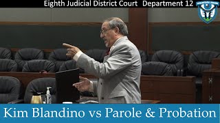 Kim Blandino vs the Parole & Probation, August 21, 2025