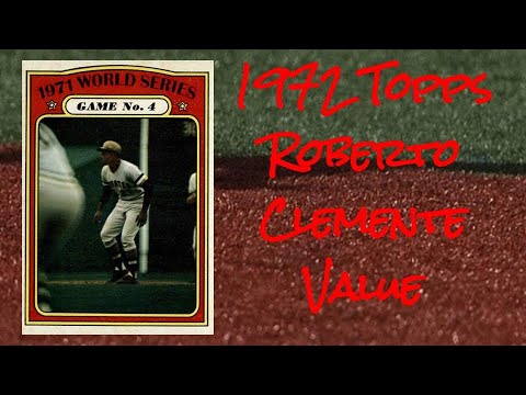 1972 Topps World Series Roberto Clemente Value