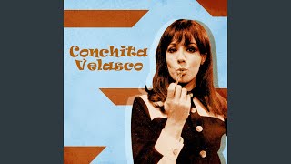 Video thumbnail of "Conchita Velasco - La Chica Ye-Ye (Versión Alternativa)"