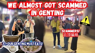 【⚠️雲頂骗局⚠️】3D2N Genting Highland 雲頂高原 vlog 🇲🇾 | Everything We Ate 😋 & Scammers alert!!!!