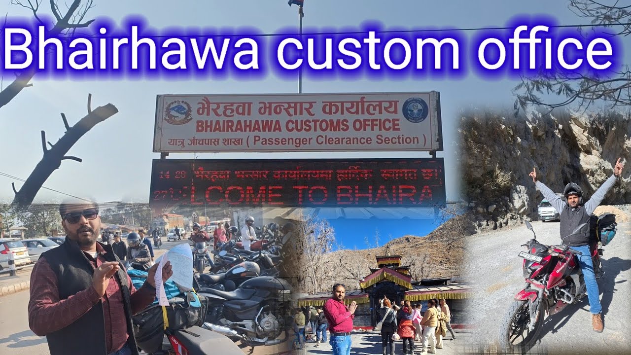 Bhairahawa custom office  | बाइक के लिए नेपाल में भंसार परमिट 