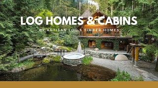 Log Homes and Log Cabins