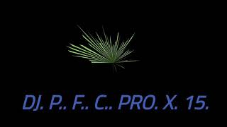 PRO. X. 15..DJ P.F.C