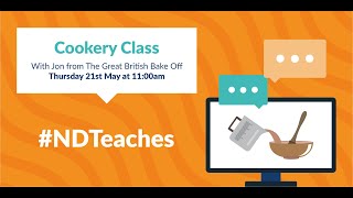 NDTeaches presents, baking for beginners, with Great British Bake Off Star of 2018, Jon Jenkins