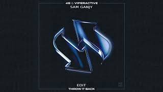 4b  Viperactive  Throw It Back edit