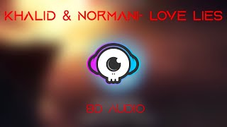 Khalid & Normani - Love Lies 8D EPIC BEATS