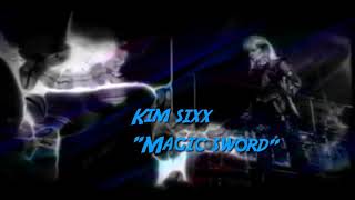 KIM SIXX - Magic Sword