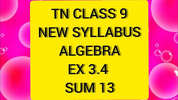 TN Samacheer 9 Maths New Syllabus Algebra Ex 3.4 sum 13