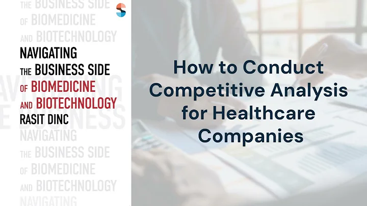 How to Conduct Competitive Analysis for Healthcare Companies | Rasit Dinc