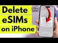 How To Remove eSIM On iPhone | Delete eSIM On iPhone in 2025 (iOS 26)