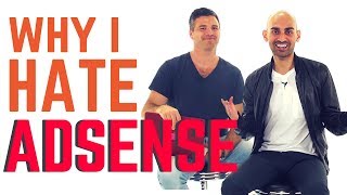 Why I HATE Adsense (And REFUSE To Use It On My Website) Why I HATE Adsense (And REFUSE To Use It On My Website)