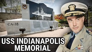 The TRAGIC Story of the USS INDIANAPOLIS   Dedicated Memorial in Indiana