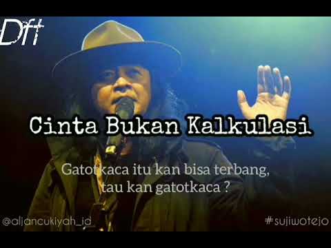 Kata Kata Bijak Sujiwo Tejo Youtube