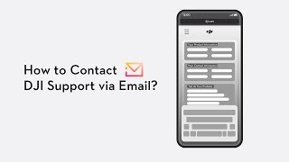 Dji How To Contact Dji Customer Service Email
