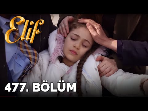 Elif - 477.Bölüm