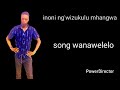 Inoni Ng Wizukulu Mhangwa Song Ng Wana Lubinza Official Audio Music Inoni Ng Wizukulu Mhangwa Song Ng Wana Lubinza Official Audio Music